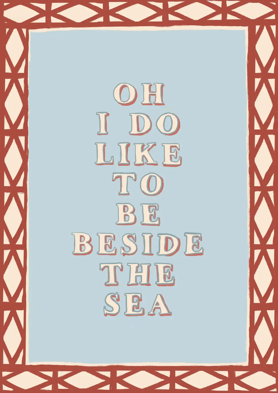 Oh I Do Like To Be Beside The Sea — No better place to be.